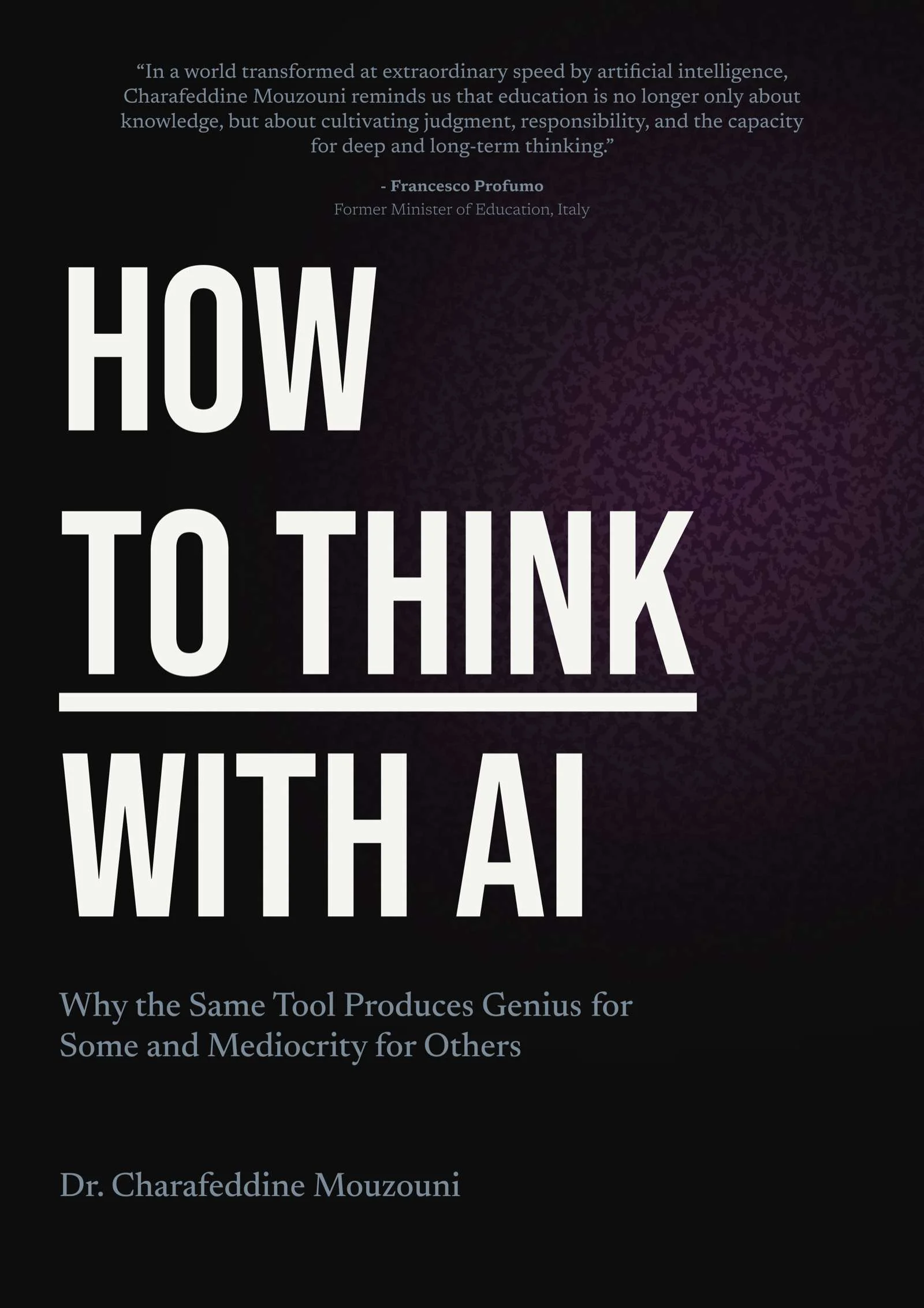 How to Think with AI — a book by Charafeddine Mouzouni